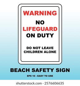 No Lifeguard on Duty Beach Sign Vector Illustration