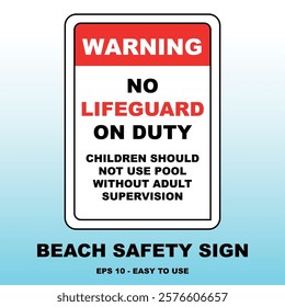 No Lifeguard on Duty Beach Sign Vector Illustration