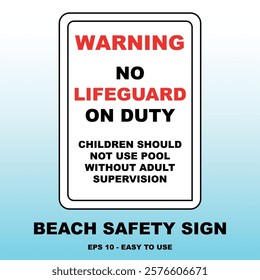 No Lifeguard on Duty Beach Sign Vector Illustration