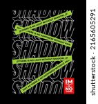 No light without shadow, modern stylish motivational quotes typography slogan. Colorful abstract design illustration vector for print tee shirt, typography, background, poster and other uses. 