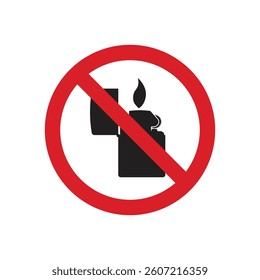 No lighter no fire sign template. Forbidden sign icon isolated on white background vector illustration. Lighter, fire and heat in prohibition circle