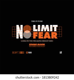 no limit no fear slogan streetwear vintage fashion