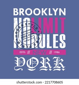 no limit no rules, slogan lettering brooklyn new york city typography t-shirt design vector image