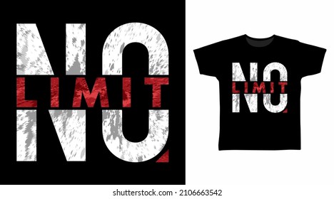 No limit typography art t shirt designs