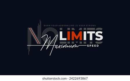 No limits, abstract typography modern design slogan. Vector illustration graphics for print t shirt, apparels, background, poster, banner, postcard and or social media content.