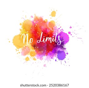 Sem limites - inspirador manuscrito moderno caligrafia texto em aquarela abstrata pintura splash fundo. Texto inspirador.