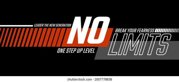 No limits, modern and stylish typography slogan. Colorful abstract illustration design with  the lines style. Vector print tee shirt, background, typography, poster and more.