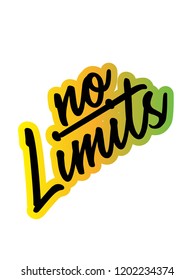 No Limits Vector Art Quotes Inspirational Motivational Positive 