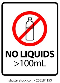 No Liquids > 100mL. An office/business sign formatted to fit within the proportions of an A4 or Letter page.