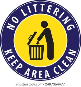 No littering keep area clean warning sign notice sticker vector
