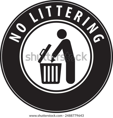 No littering in this area keep area clean sign vector