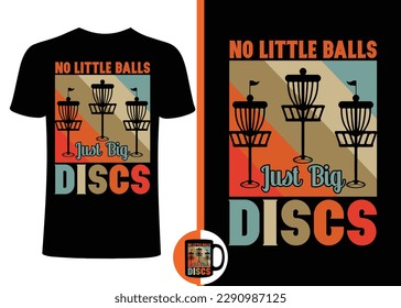 No little balls just big discs t shirt design, disc golf t shirt, retro disc golf t shirt design.Funny retro disc golf