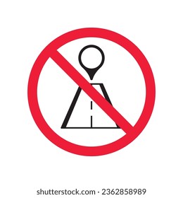 Kein Ortssymbol. Verbotenes Geolokations-Symbol. Kein Navigationssymbol. Verbotenes Vektorsymbol. Warnung, Vorsicht, Aufmerksamkeit, Sperrflachdesign. Piktogramm nicht