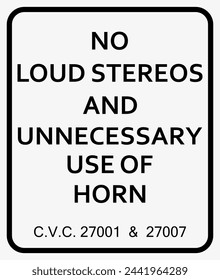 No loud stereos and unnecessary use of horn road sign