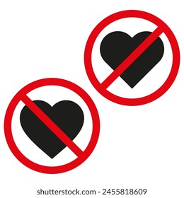 No love sign. Prohibition symbol Vector. Heart icon forbidden.