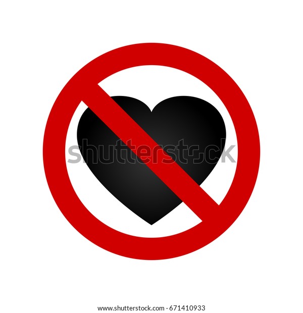 No Love Sign Vector Stock Vector (Royalty Free) 671410933 | Shutterstock