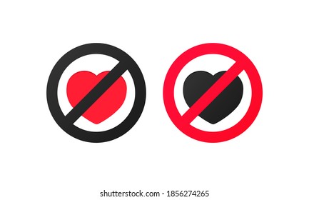 No love allowed sign. No love heart sign. Vector isolated symbol