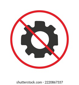 No machinery icon. Forbidden gear icon. No cogwheel vector sign. Prohibited calling vector icon. Warning, caution, attention, restriction flat sign design. Do not Screw-nut, configuration