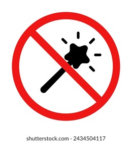 No Magic Wand Sign on White Background