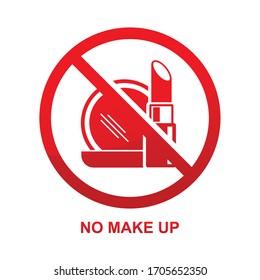 No Make Up Sign Isolated On White Background Vector Illustration