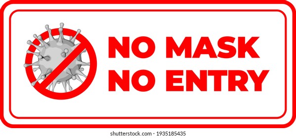 No Mask No Entry. Horizontal Warning Signage For Restaurant, Cafe And Retail Business. Illustration, Vector. 