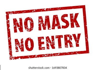 No mask No entry rule red square rubber seal stamp on transparent background.  Stamp No mask  No entry rubber text  inside rectangle. Covid-19 infection sign. EPS 10