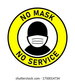 No Mask No Service or Wear a Mask Round Badge Sticker Icon with Text. Vector Image.