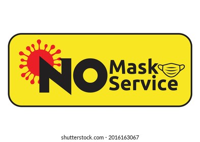 No Mask No Service Yellow Warning Sign Vector Sticker
corona covid