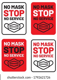 no mask STOP no service banner poster, warning sign in public places and caution COVID-19. Vector for print sticker, web message.