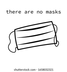 "No masks" quote for poster about absence of medical masks in pharmacy, because of Coronavirus infection. Vector stock illustration in cartoon style.