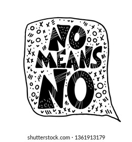 No means no quote. Handwritten phrase with decoration. Vector illustration.