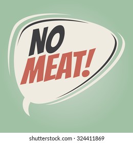 no meat retro speech bubble