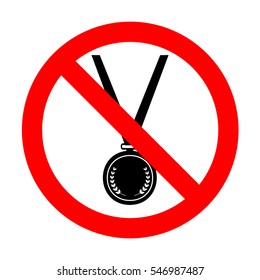 No Medal simple sign. 