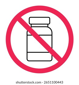 No medicine sign, forbidden medicine sign, prohibited drug icon, medicine bottle with red crossed circle symbol, forbidden medication symbol
