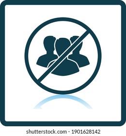 No Meeting Icon. Square Shadow Reflection Design. Vector Illustration.