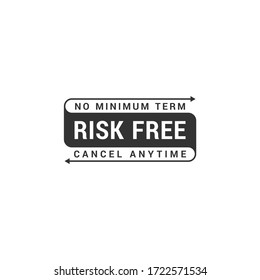 No minimum term - Cancel anytime - Editable color vector Risk Free warranty badge.