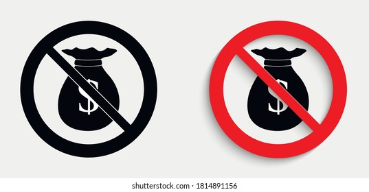 No Money bag sign circle prohibiting sing  