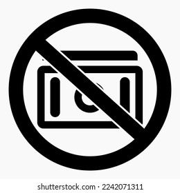No money. Do not use cash. Not for payment. Payment prohibition. Vector icon.