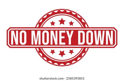 NO MONEY DOWN red rubber stamp vector design.