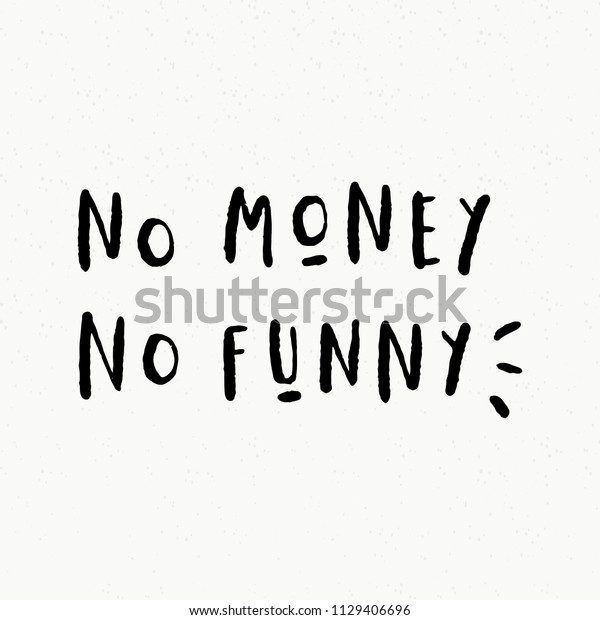 No money no funny обои