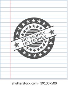 No Money no Honey draw (pencil strokes)