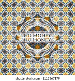 No Money no HonNo Money no Honey arabesque badge. arabic decoration.ey arabic badge background. Arabesque decoration.