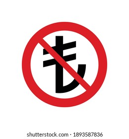 No Money prohibition sign No Turkish lira red icon
