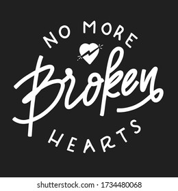 No More Broken Hearts Premium Quote Stock Vector (Royalty Free ...