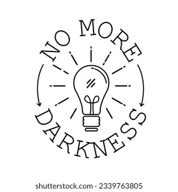 No More Darkness text design EPS