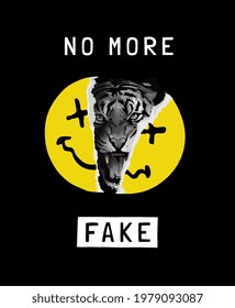 no more fake slogan with tiger face in yellow face sticker ripped off vector illustration on black background