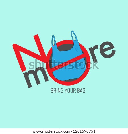 No more plastic bag typographic design with ban symbol as a gimmick. Vector illustration.