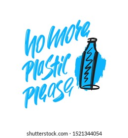 No more plastic hand drawn modern brush lettering text. Vector illustration logo for print and advertising
