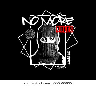 no more rules slogan typography with grunge style effect, graphic vector illustration on black background for streetwear and urban style t-shirt design, hoodies, etc