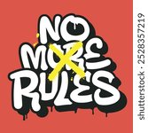 no more rules text graffiti on orange background